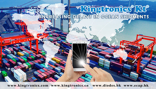 Kingtronics-Tells-You-Increasing-Delays-in-Ocean-Shipments.jpg
