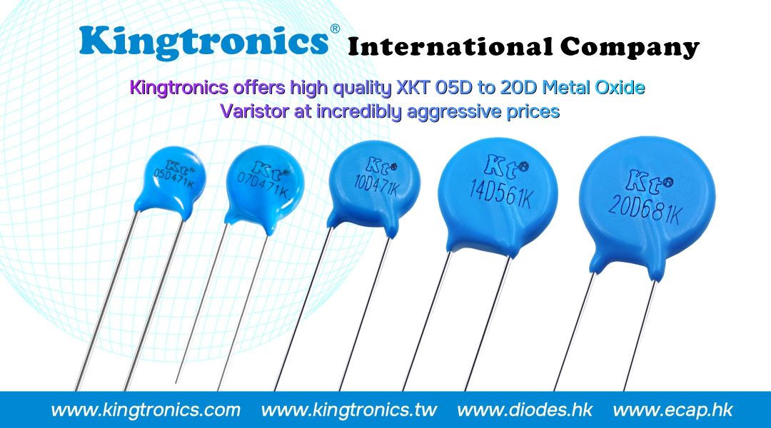 Kingtronics XKT Varistors: Your First Line of Circuit Defense