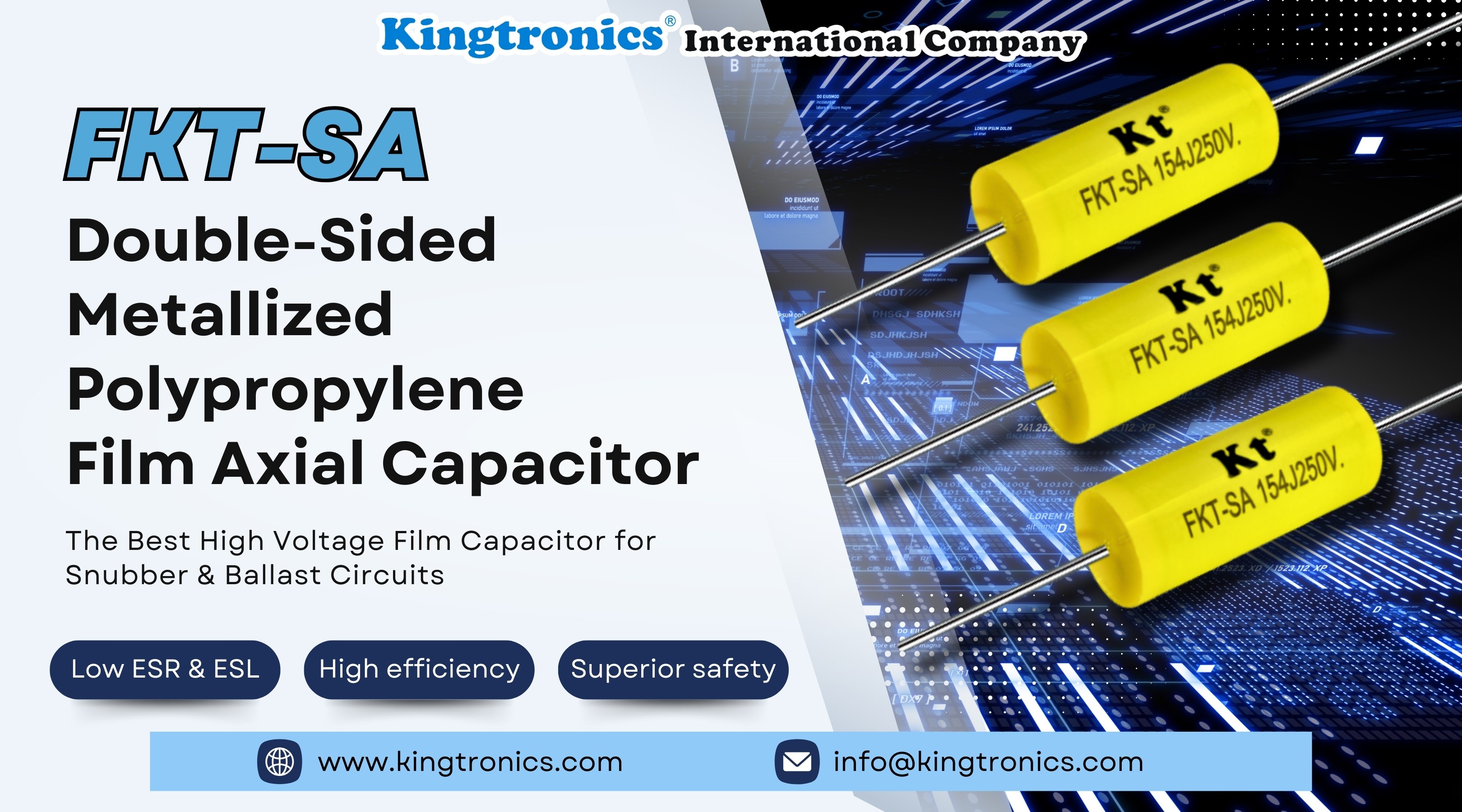 FKT-SA: The Best High Voltage Film Capacitor for Snubber & Ballast Circuits