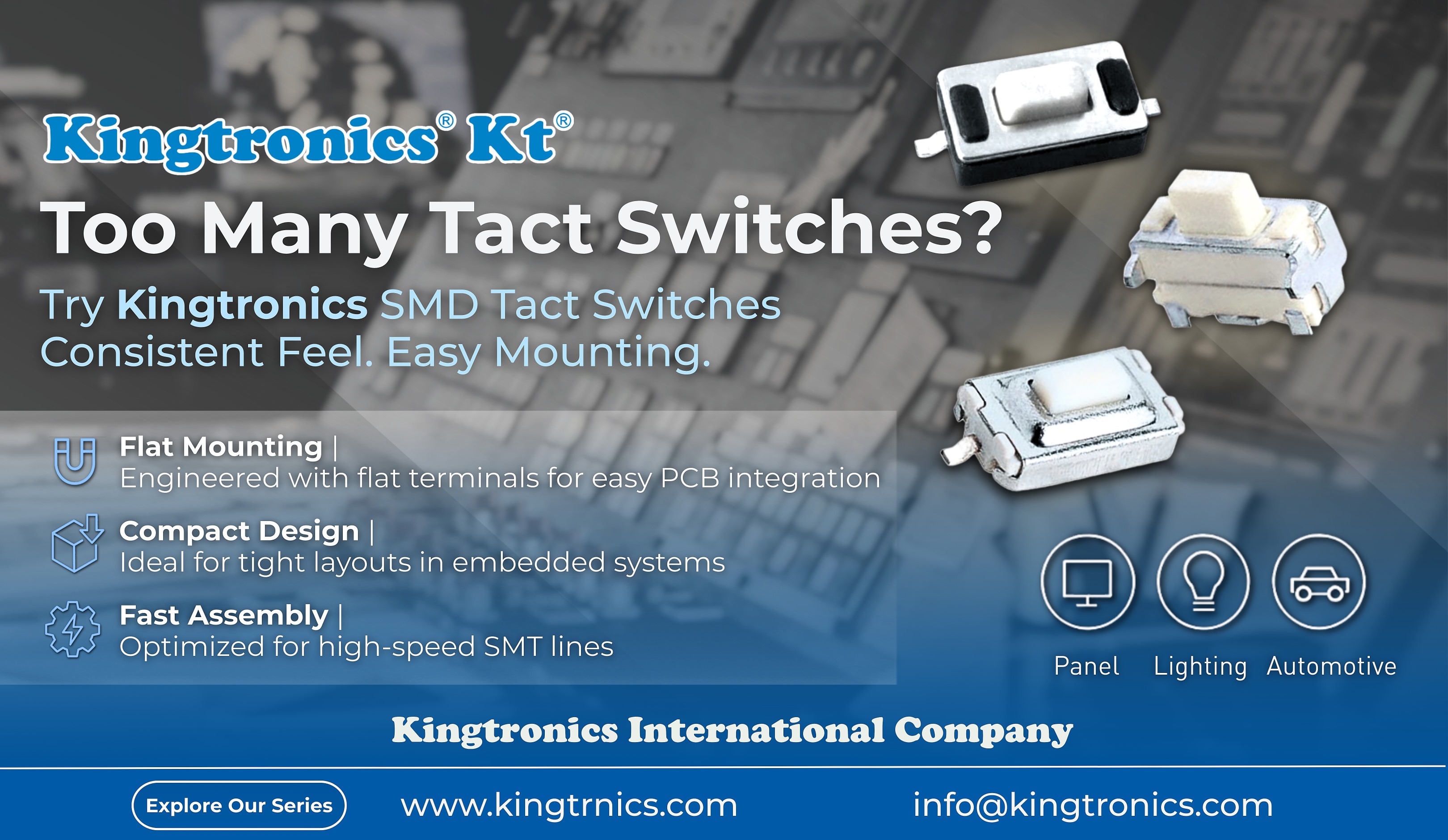 Too Many Tact Switches? Start with Kingtronics SMD Tact Switches – Consistent Feel, Easy Mounting